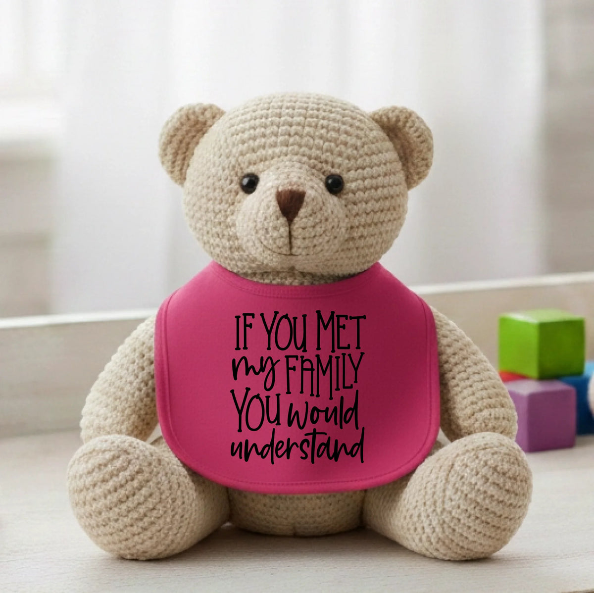 If You Met My Family You Would Understand - Baby Bib by Fou Tees Ireland