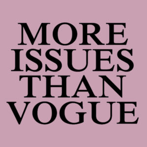 More Issues Than Vogue  - Varsity Hoodie Design