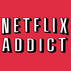 Netflix Addict - Softstyle™ adult ringspun t-shirt Design
