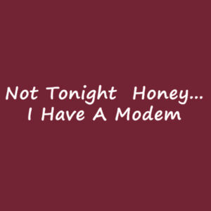 Not Tonight Honey... - Varsity Hoodie Design
