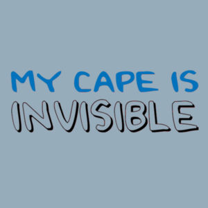 My Cape Is Invisible - Softstyle™ adult ringspun t-shirt Design