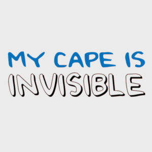My Cape Is Invisible - Softstyle™ women's ringspun t-shirt Design
