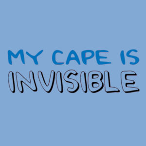 My Cape Is Invisible - Varsity Hoodie Design