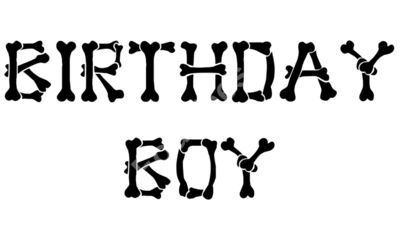 Birthday Boy Bones
