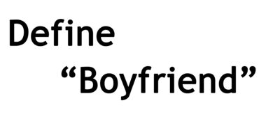 Define Boyfriend