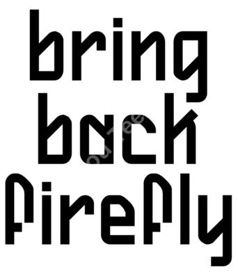 Bring Back Firefly