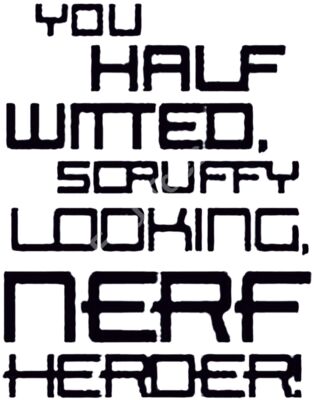 Scruffy Nerf Herder