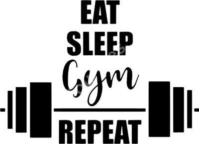 Eat Sleep Gym