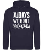 0 Days Without Sarcasm hoodie in new french navy