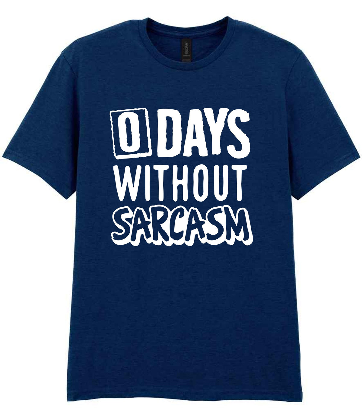 0 Days Without Sarcasm t-shirt in navy