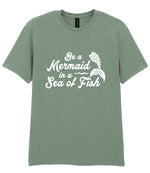 Be a Mermaid in a Sea of Fish t-shirt in sage