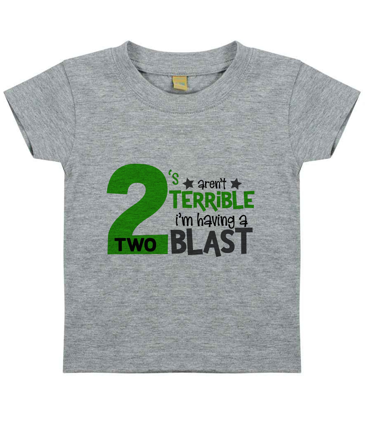 2 'S Aren't TERRIBLE I'm Having a TWO BLAST t-shirt in heather grey