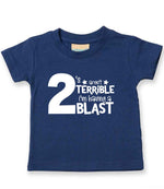 2 'S Aren't TERRIBLE I'm Having a TWO BLAST t-shirt in navy