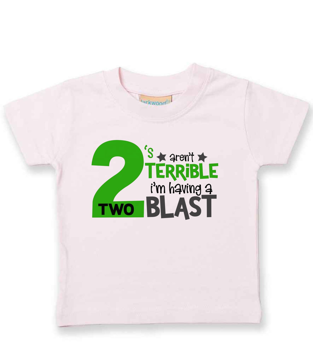 2 'S Aren't TERRIBLE I'm Having a TWO BLAST t-shirt in pale pink
