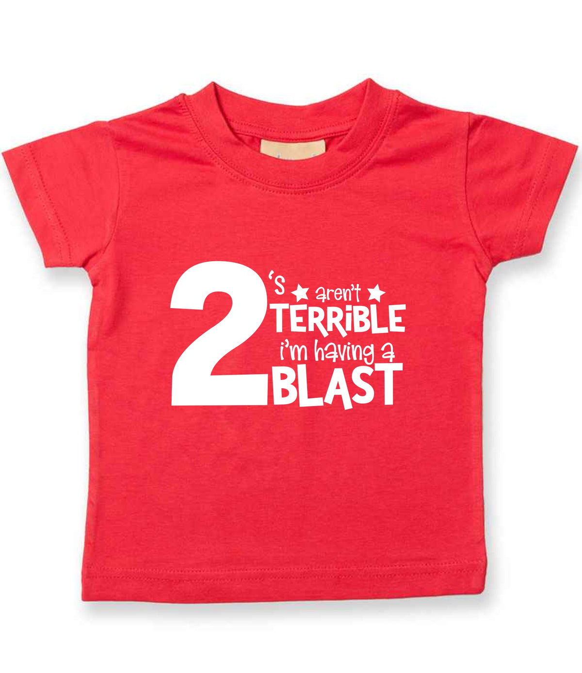 2 'S Aren't TERRIBLE I'm Having a TWO BLAST t-shirt in red