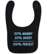 50% Mammy 50% Daddy 100% Perfect – Larkwood Baby/Toddler Bib in Black with Baby Blue vinyl