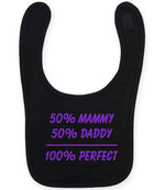 50% Mammy 50% Daddy 100% Perfect – Larkwood Baby/Toddler Bib in Black with Purple vinyl