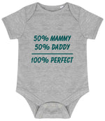 50% Mammy 50% Daddy 100% Perfect – Larkwood Essential Short Sleeve Baby Bodysuit in Heather Grey with Teal vinyl
