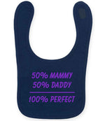 50% Mammy 50% Daddy 100% Perfect – Larkwood Baby/Toddler Bib in Navy with Purple vinyl