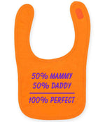 50% Mammy 50% Daddy 100% Perfect – Larkwood Baby/Toddler Bib in Orange with Purple vinyl