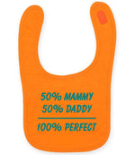 50% Mammy 50% Daddy 100% Perfect – Larkwood Baby/Toddler Bib in Orange with Teal vinyl
