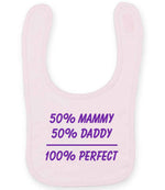 50% Mammy 50% Daddy 100% Perfect – Larkwood Baby/Toddler Bib in Pale Pink with Purple vinyl