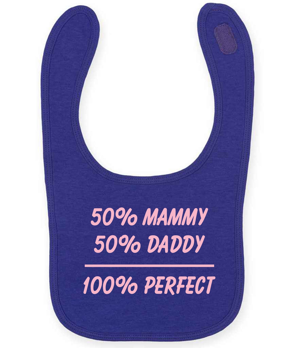 50% Mammy 50% Daddy 100% Perfect – Larkwood Baby/Toddler Bib in Purple with Baby Pink vinyl
