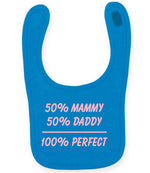 50% Mammy 50% Daddy 100% Perfect – Larkwood Baby/Toddler Bib in Sapphire Blue with Baby Pink vinyl