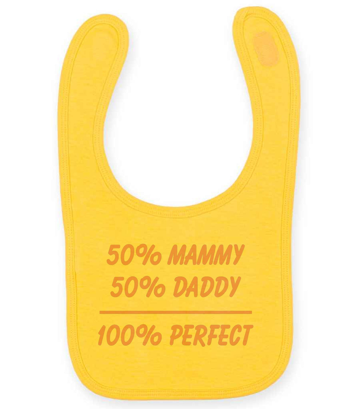 50% Mammy 50% Daddy 100% Perfect – Larkwood Baby/Toddler Bib in Sunflower with Baby Pink vinyl