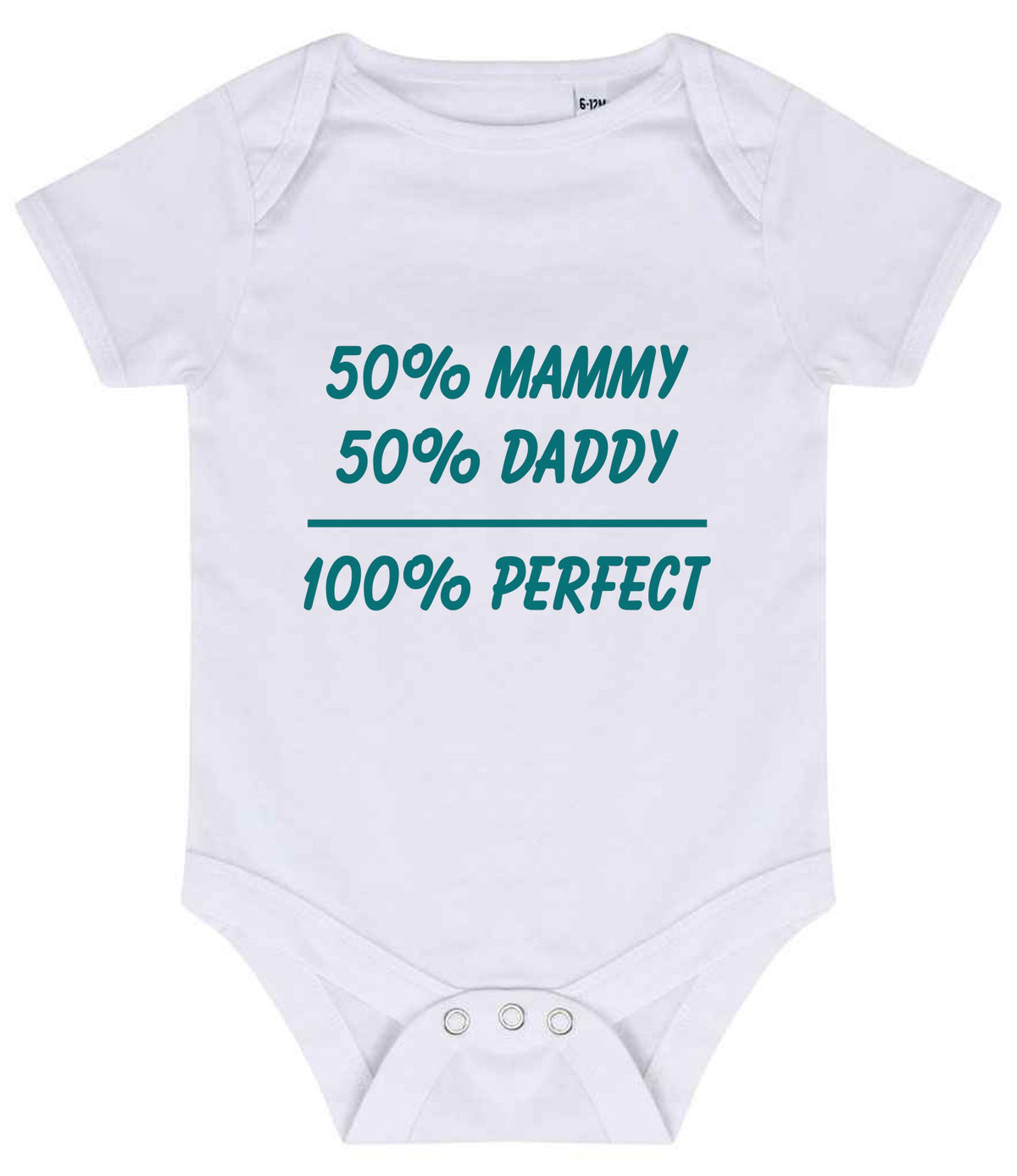 50% Mammy 50% Daddy 100% Perfect – Larkwood Essential Short Sleeve Baby Bodysuit in White with Teal vinyl