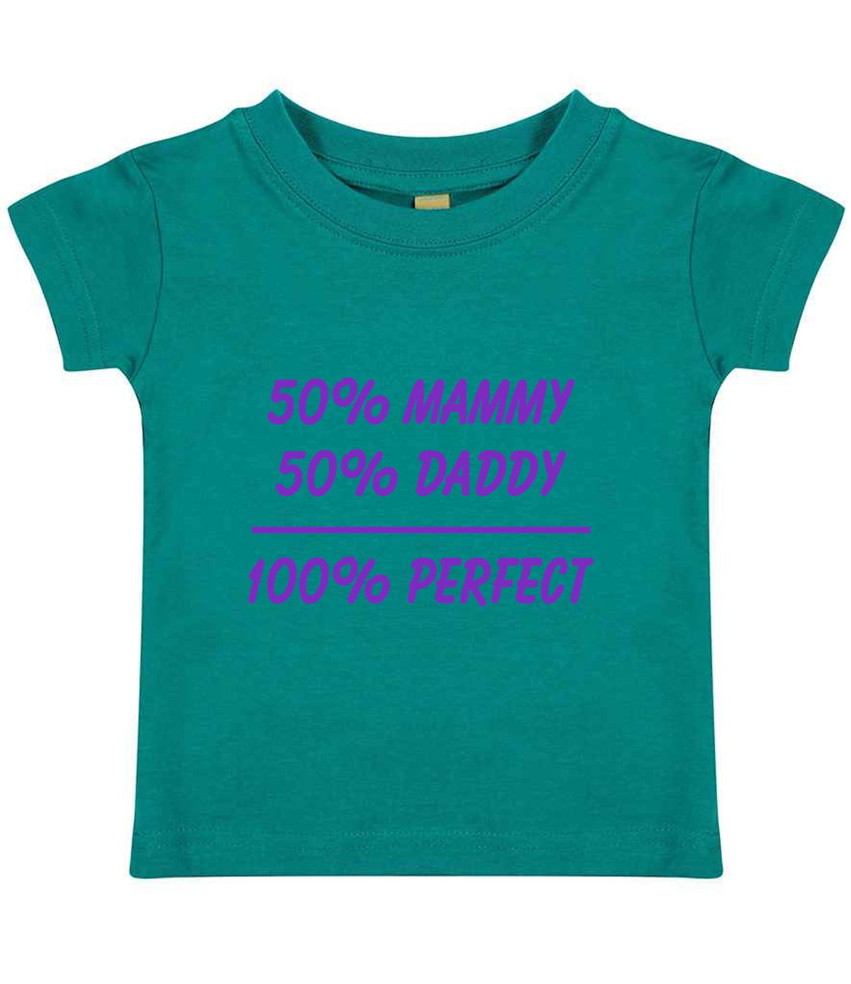 50% Mammy 50% Daddy 100% Perfect – Baby T-Shirt in Jade with Purple vinyl