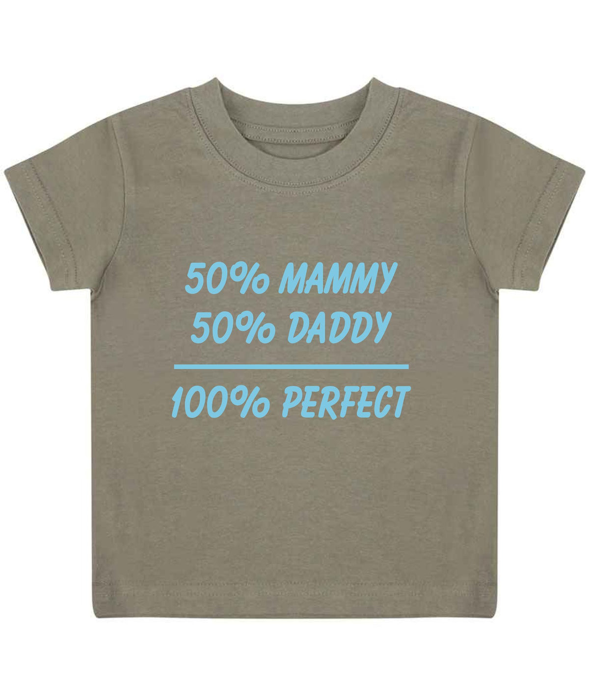 50% Mammy 50% Daddy 100% Perfect – Baby T-Shirt in Khaki with Baby Blue vinyl