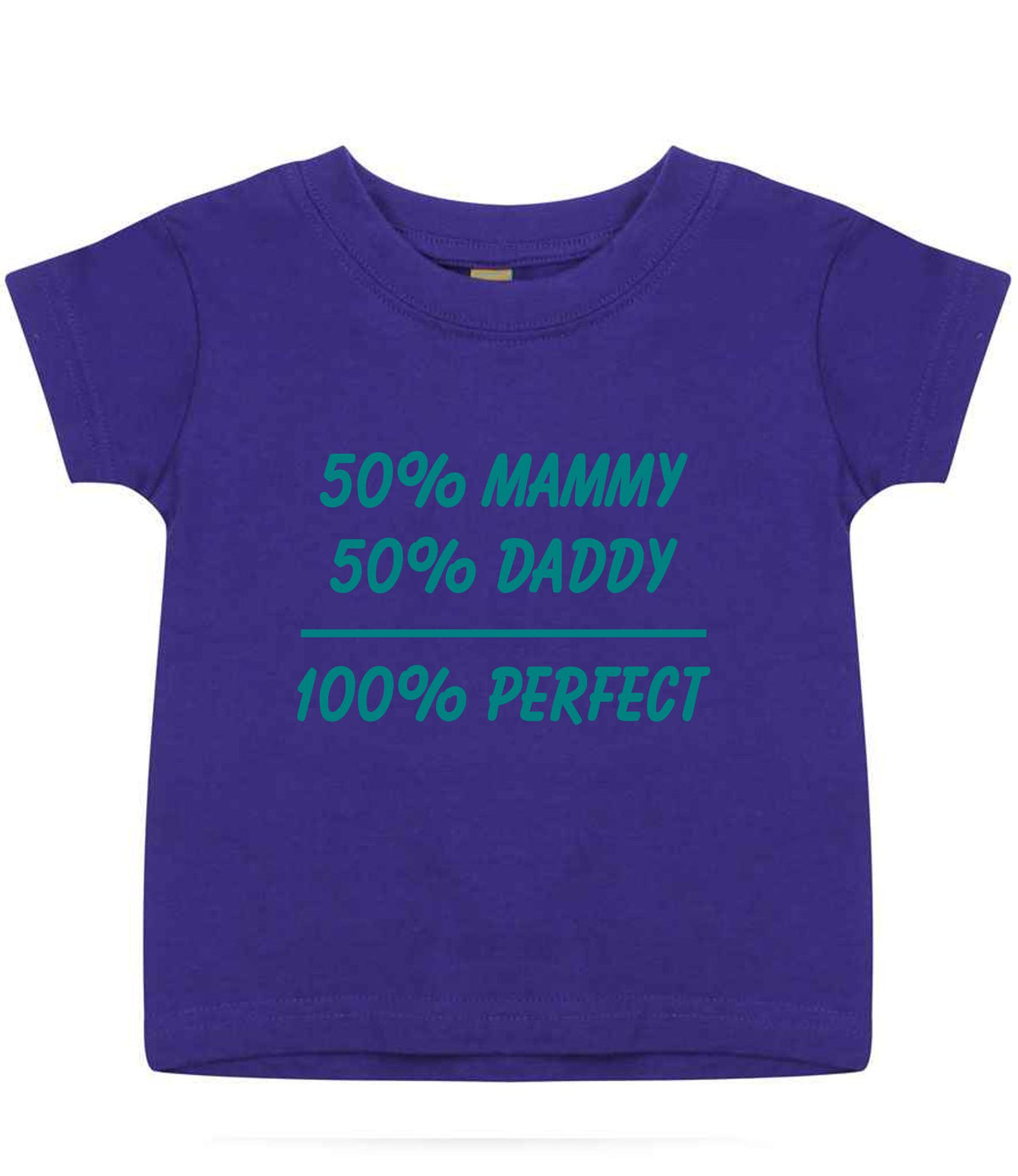 50% Mammy 50% Daddy 100% Perfect – Baby T-Shirt in Purple with Teal vinyl