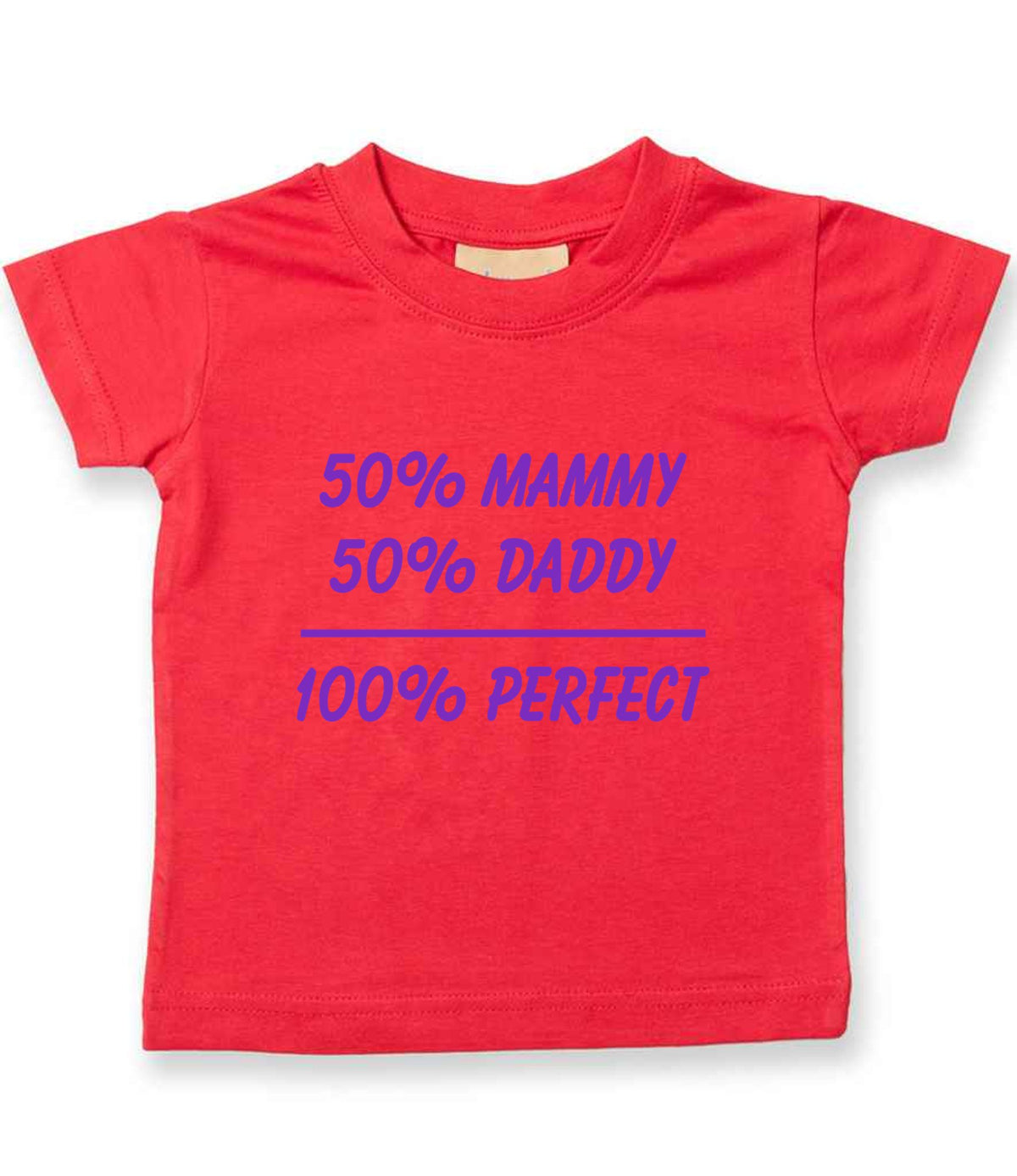 50% Mammy 50% Daddy 100% Perfect – Baby T-Shirt in Red with Purple vinyl