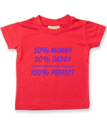 50% Mammy 50% Daddy 100% Perfect – Baby T-Shirt in Red with Purple vinyl