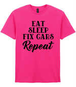 Eat Sleep Fix Cars Repeat - T-shirt