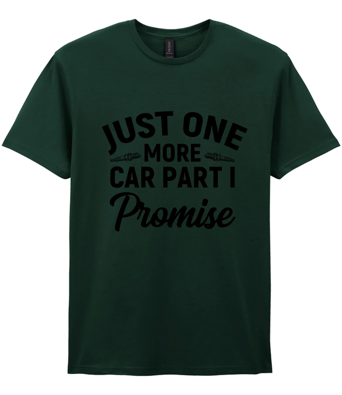 Just One More Car Part I Promise - T-shirt