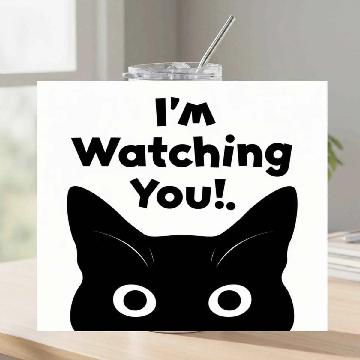 I'm Watching You - Tumbler