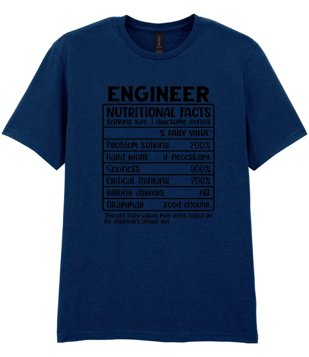 Engineer Nutritional Facts - T-shirt