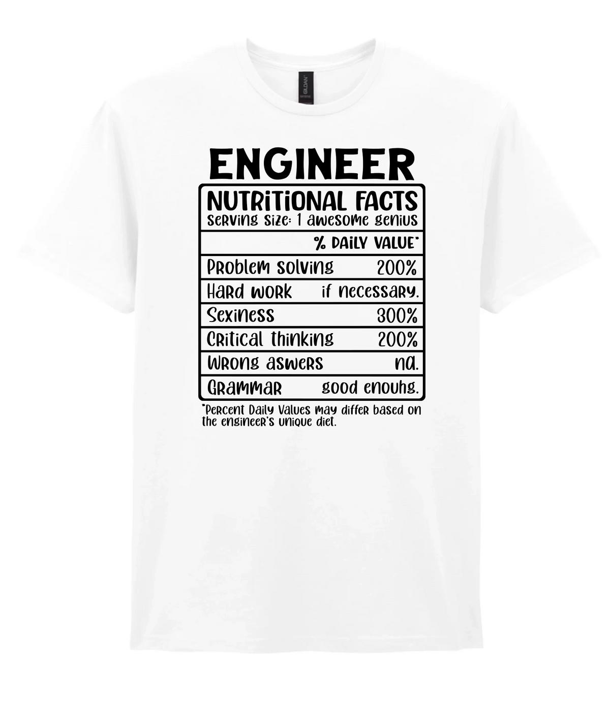 Engineer Nutritional Facts - T-shirt