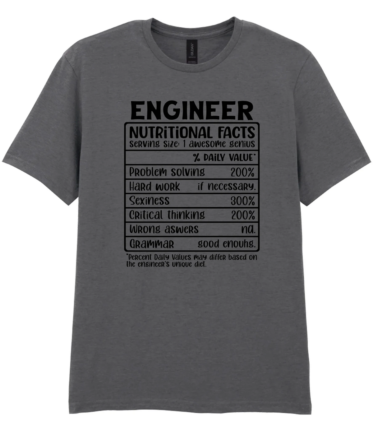 Engineer Nutritional Facts - T-shirt