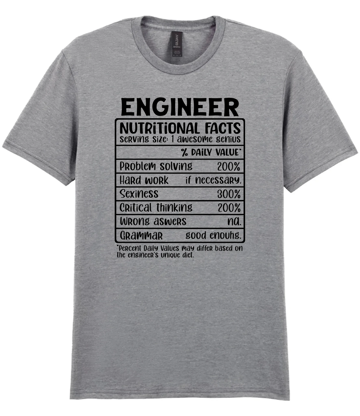 Engineer Nutritional Facts - T-shirt