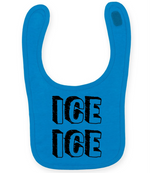 Ice Ice Baby - Baby Bib