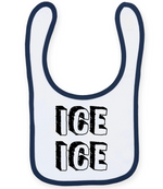 Ice Ice Baby - Baby Bib