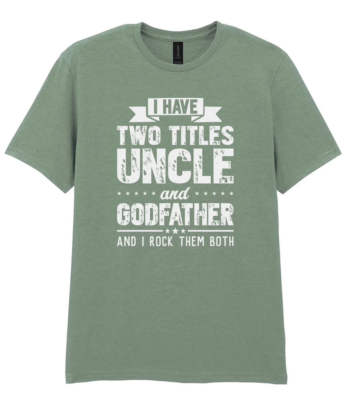 I Have Two Titles Uncle And Godfather - T-shirt