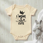 I woke up this cute - Baby Bodysuit