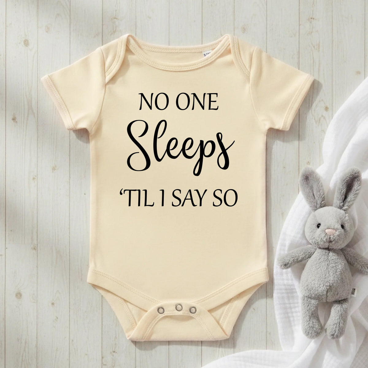 No One Sleeps Till I Say So - Baby Bodysuit - Fou Tees