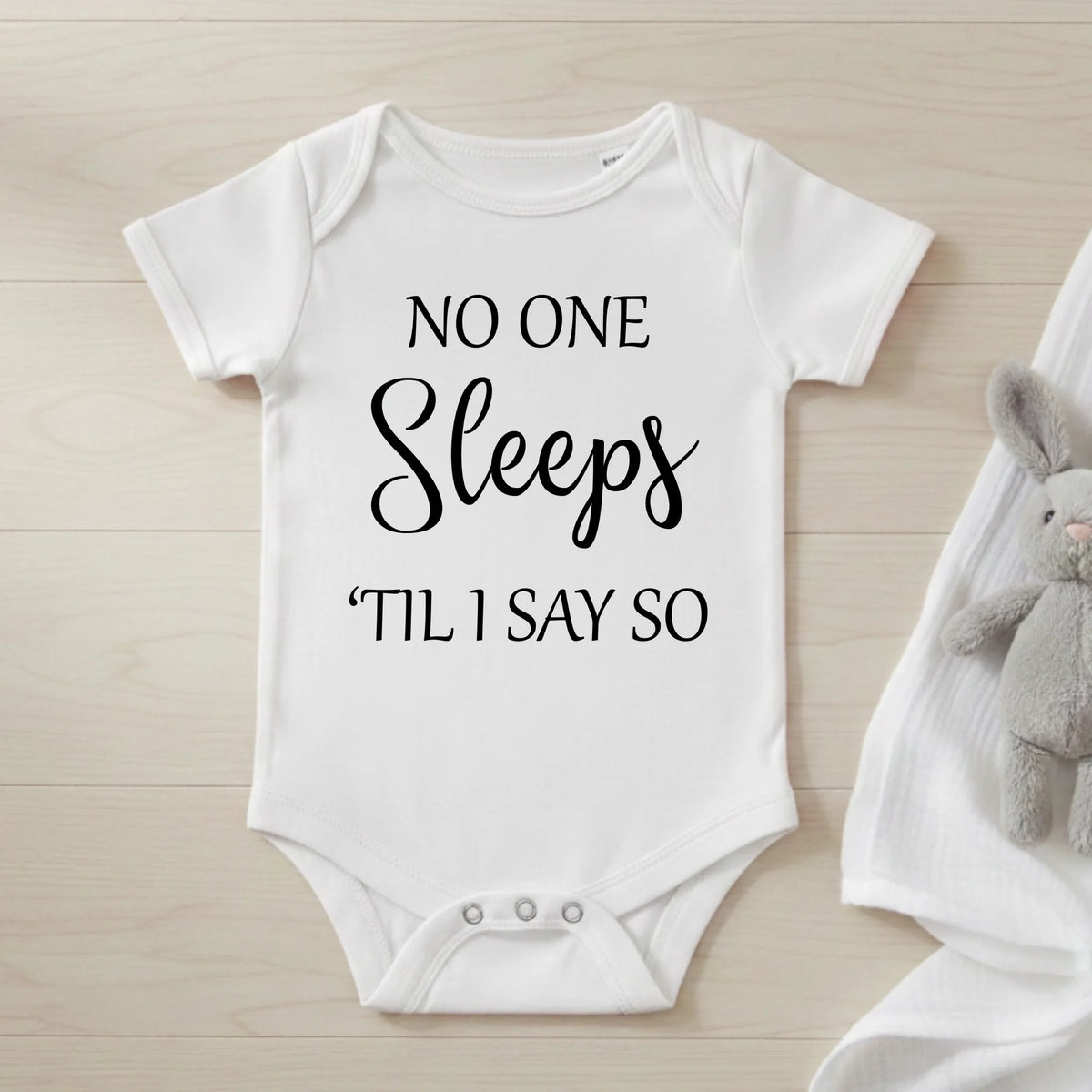 No One Sleeps Till I Say So - Baby Bodysuit - Fou Tees