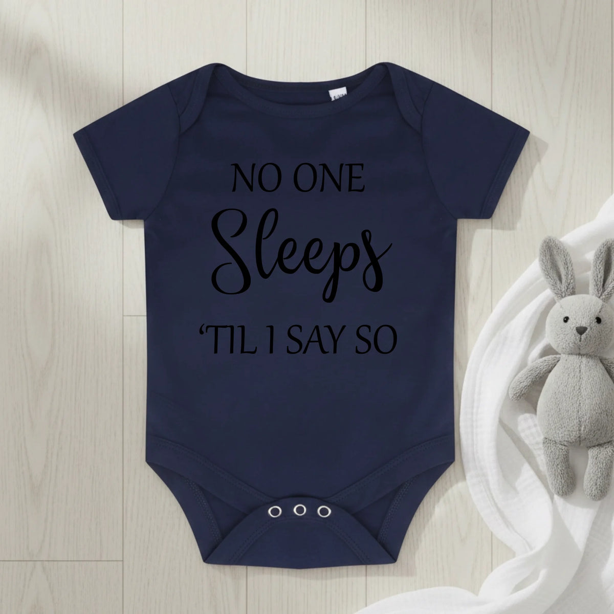 No One Sleeps Till I Say So - Baby Bodysuit - Fou Tees