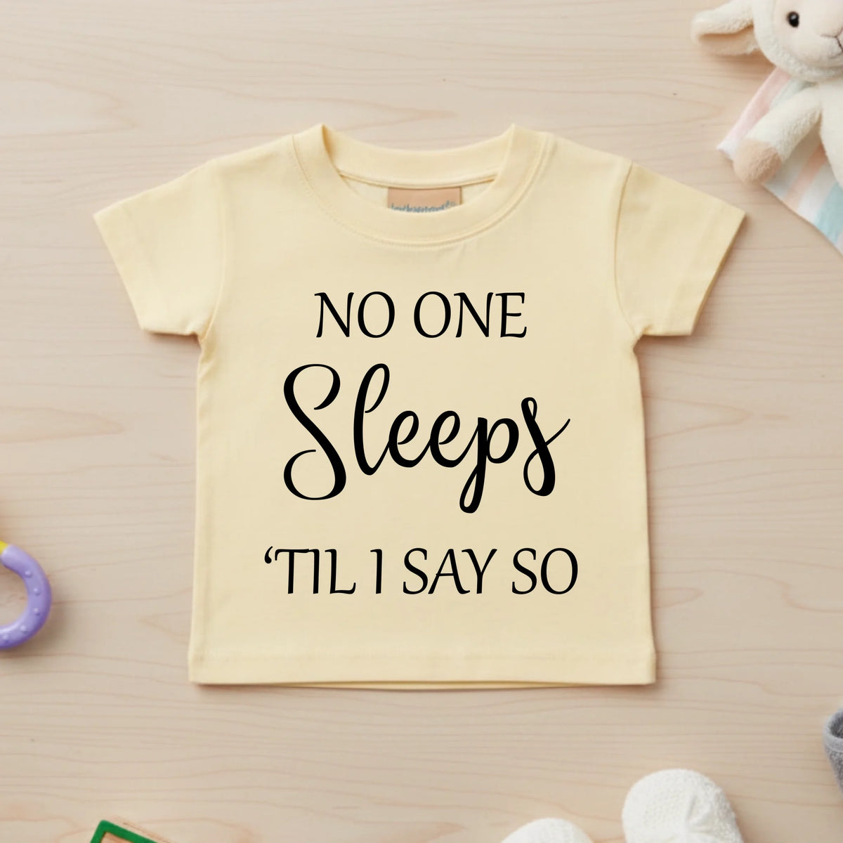 No One Sleeps Till I Say So - Baby T-shirt - Fou Tees